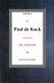 [Gutenberg 41645] • The Milkmaid of Montfermeil (Novels of Paul de Kock Volume XX)